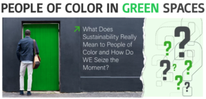 PEOPLE OF COLOR IN GREEN SPACES