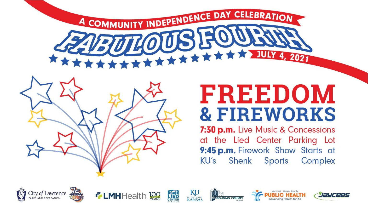 Join us for a Fabulous Fourth Fireworks Celebration! City of Lawrence